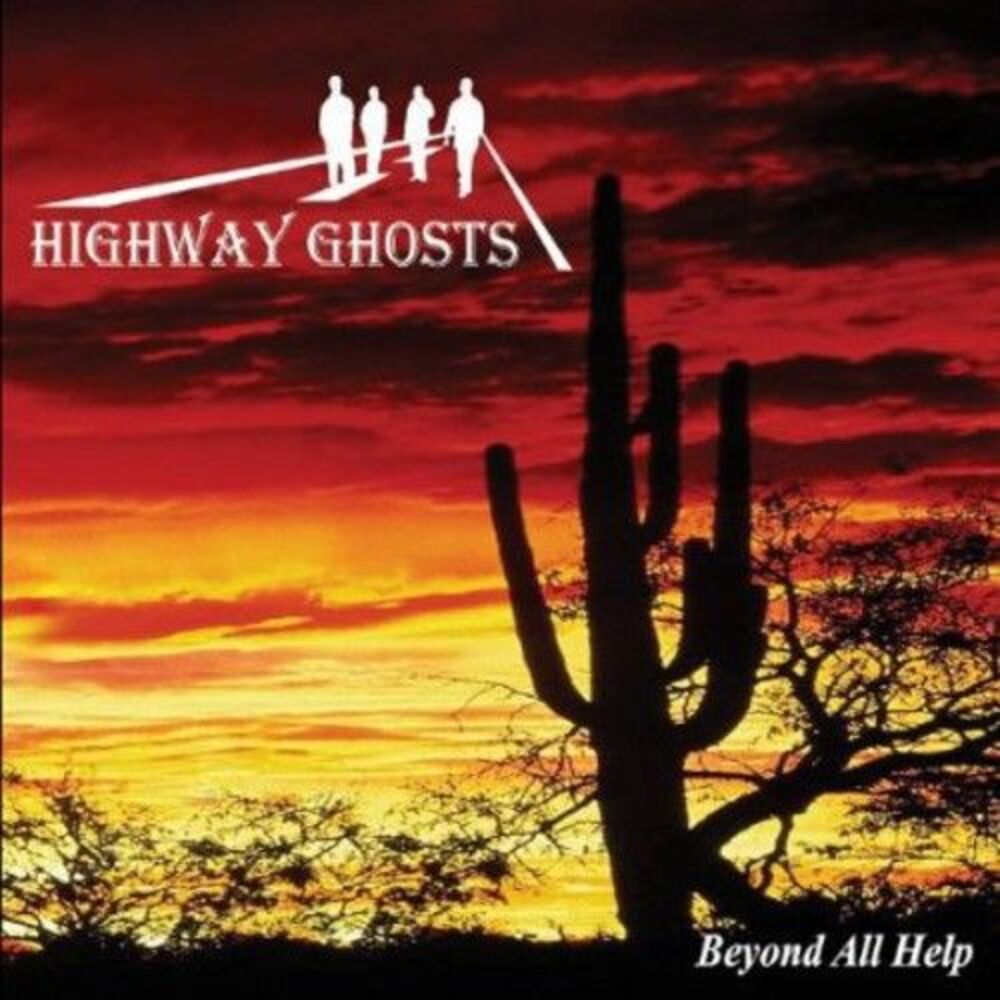 Highway Ghosts - Beyond All Help  CD
